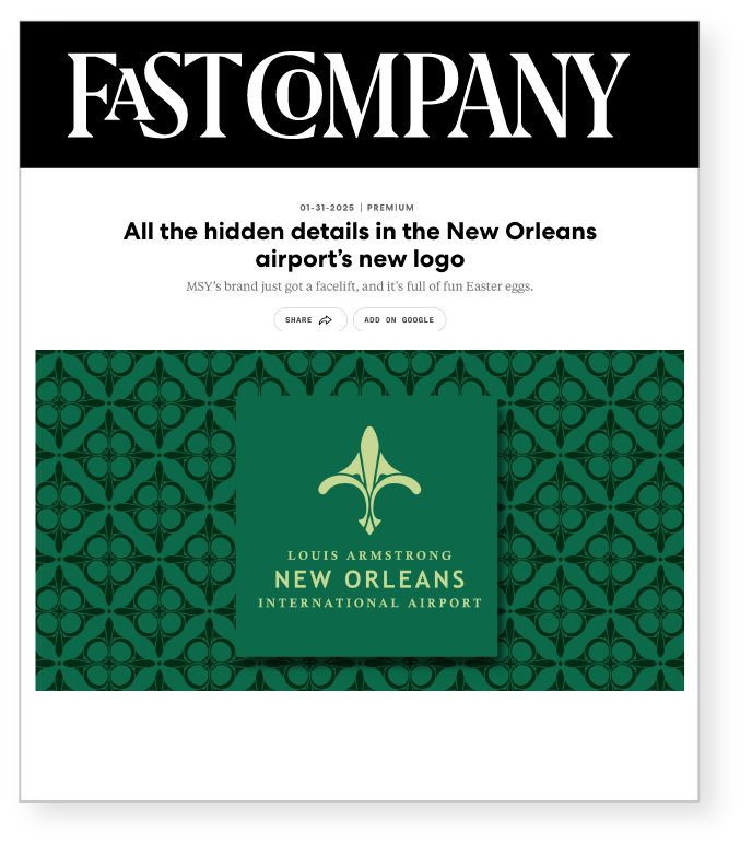 PAID MEDIA Clipping- Fast Company writes "All the hidden details in the New Orleans airport's new logo"
